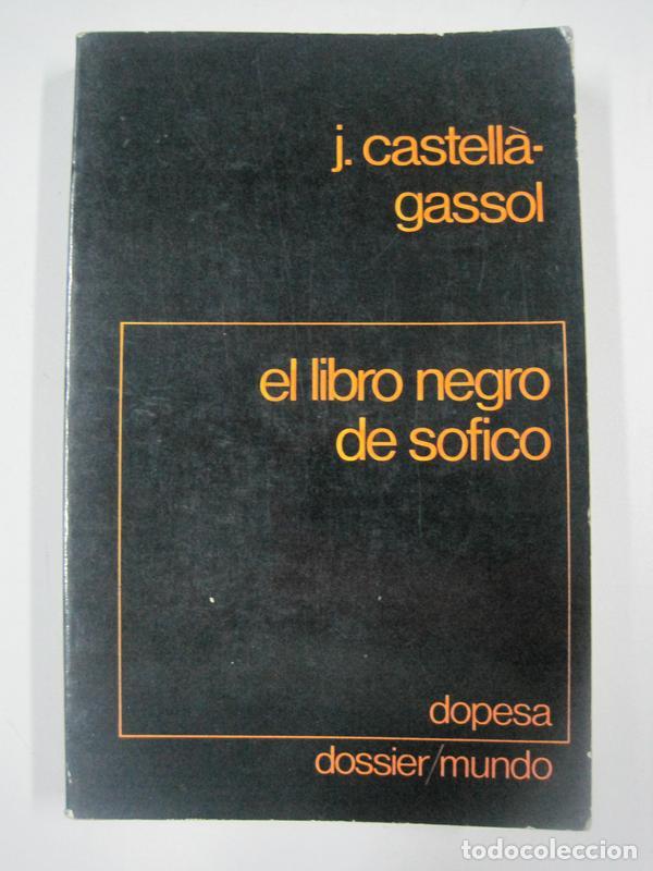 Libros: El libro negro de Sofico / Juan Castella-Gassol - Foto 1