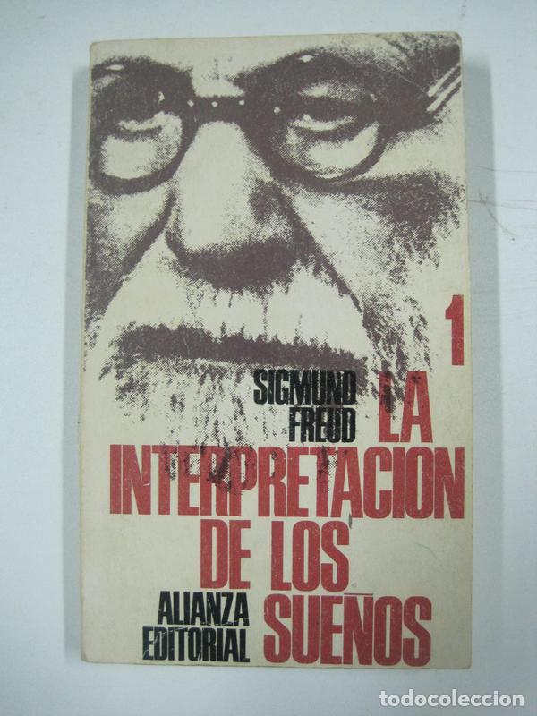 Libros: LA INTERPRETACI&Oacute;N DE LOS SUE&Ntilde;OS 1 / Sigmund Freud - Foto 1