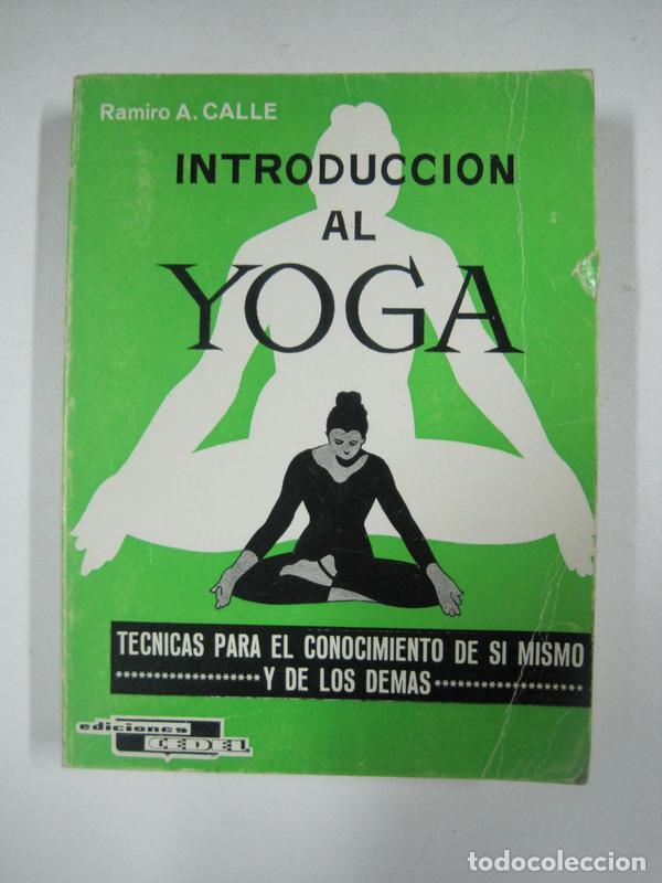 Libros: Introducci&oacute;n al Yoga / Ramiro A. Calle - Foto 1