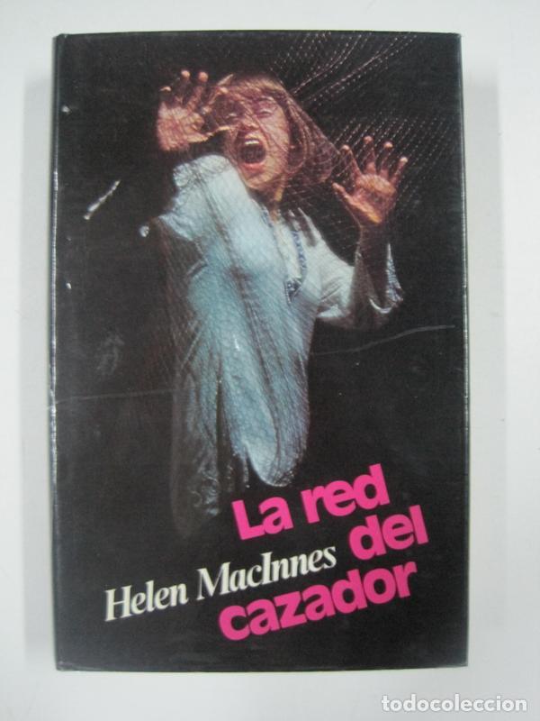 Libros: LA RED DEL CAZADOR / HELEN MAcINNES - Foto 1
