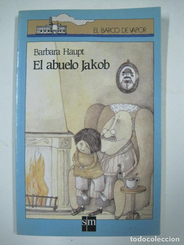 Libros: EL ABUELO JAKOB / BARBARA HOUPT - Foto 1