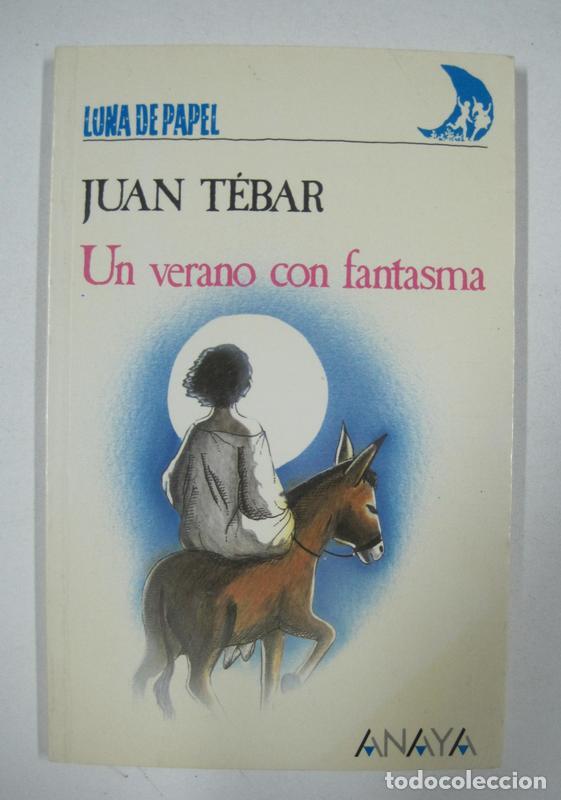 Libros: Un verano con fantasma / Juan Tebar - Foto 1