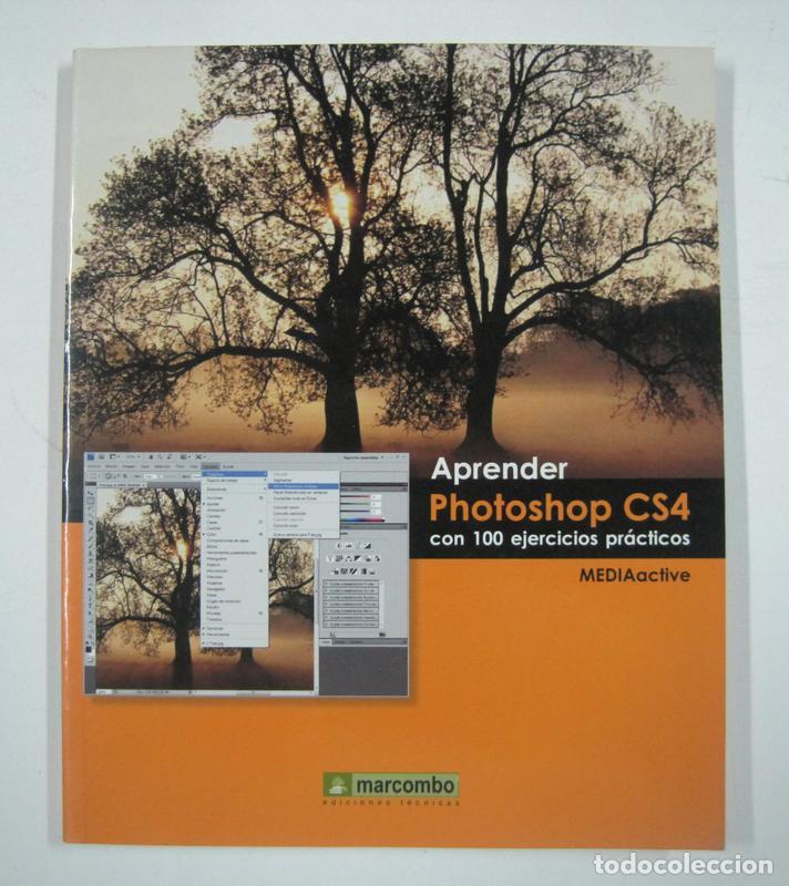 Libros: APRENDER PHOTOSHOP CS4 CON 100 EJERCICIOS PR&Aacute;CTICOS / MEDIAACTIVE - Foto 1
