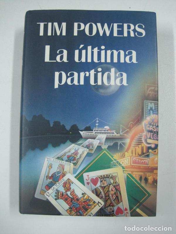 Libros: La &uacute;ltima partida / Tim Powers - Foto 1