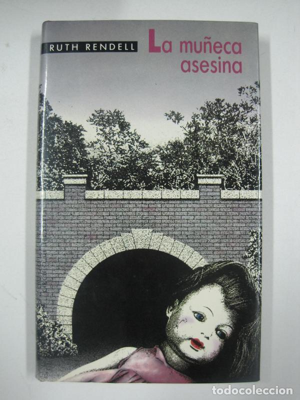 Libros: LA MU&Ntilde;ECA ASESINA / Ruth Rendell - Foto 1