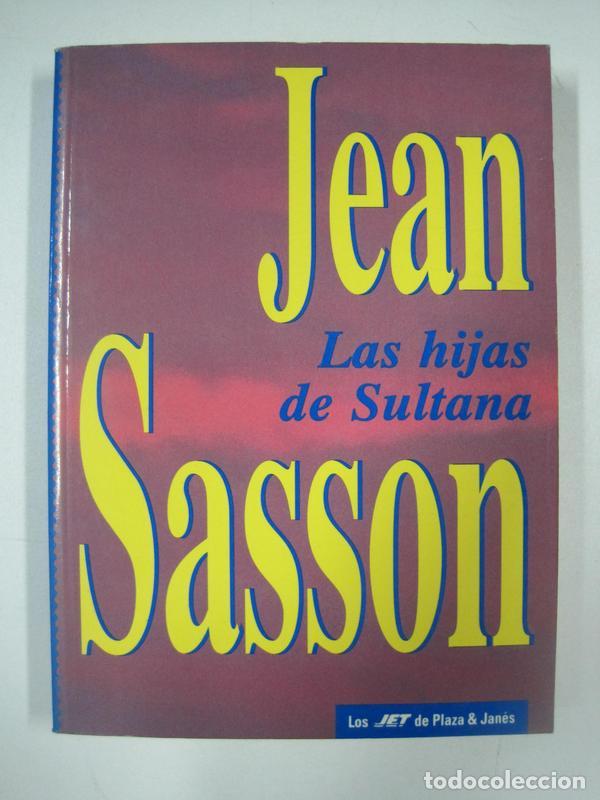 Libros: Las hijas de Sultana / Jean Sasson - Foto 1