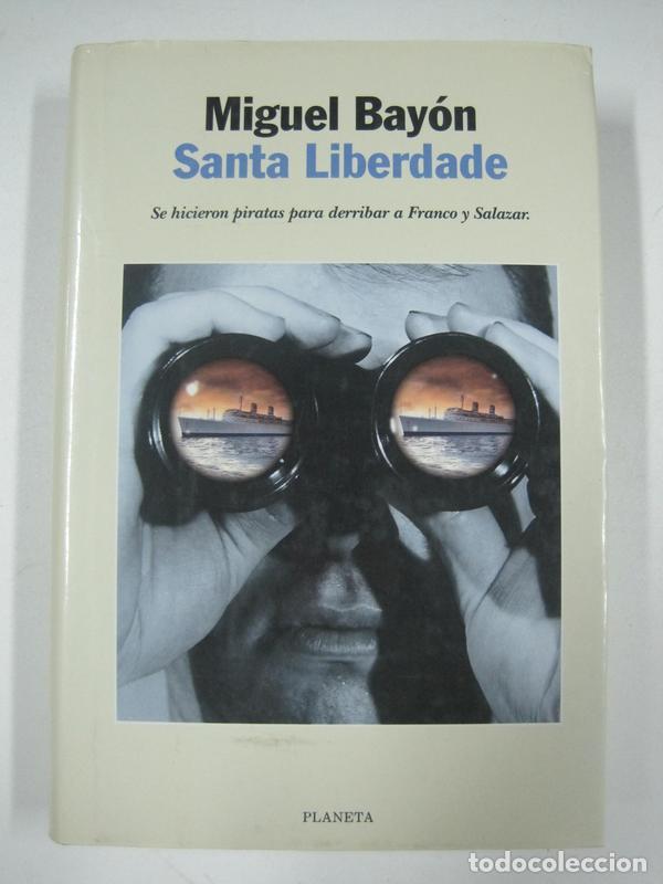 Libros: Santa Liberdade / Miguel Bay&oacute;n - Foto 1