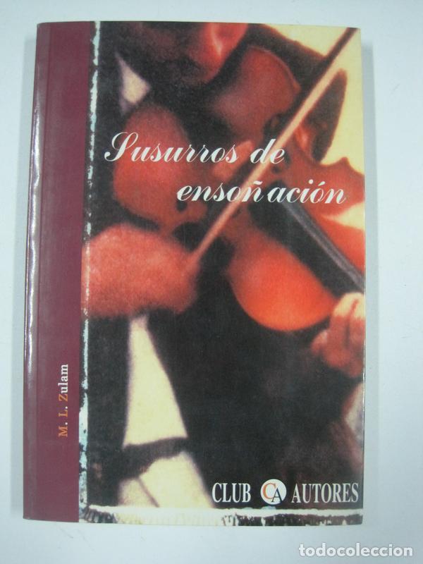 Libros: Susurros de enso&ntilde;aci&oacute;n / M. L. Zulam - Foto 1