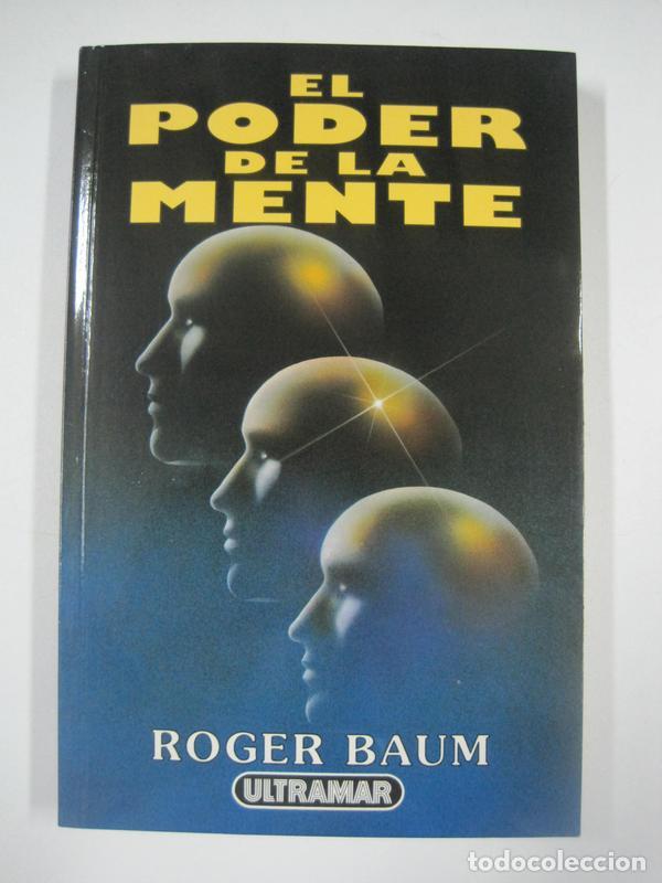 Libros: El poder de la mente / Roger Baum - Foto 1