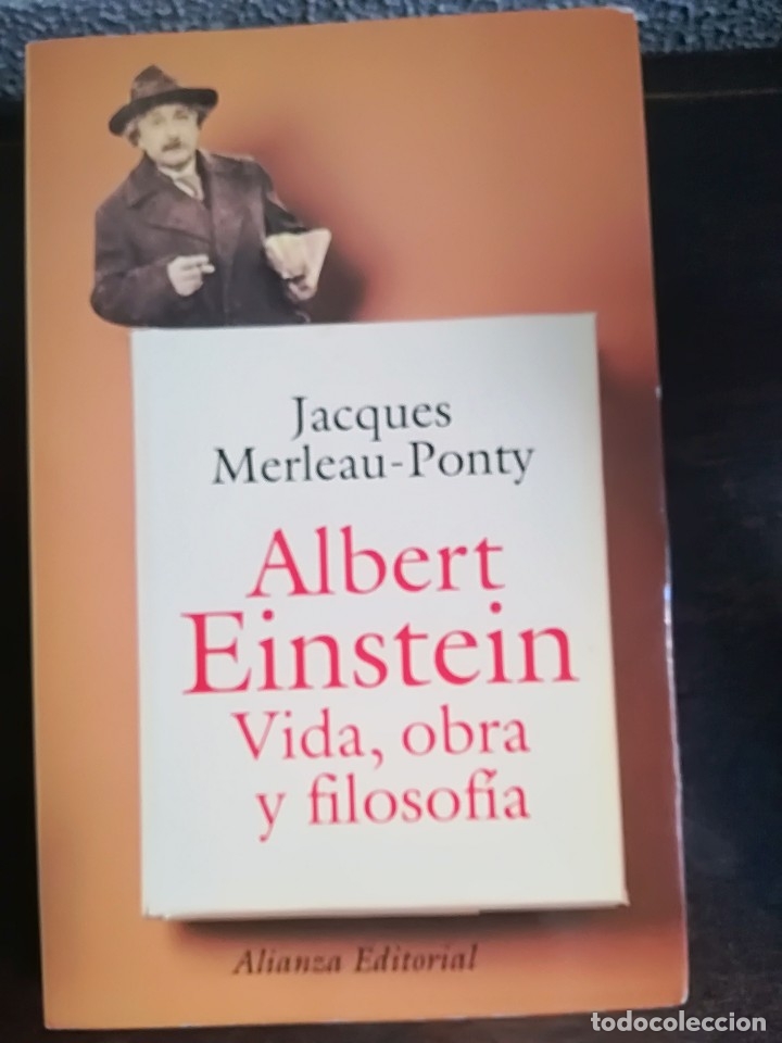 Libros: Albert Einstein. Vida, obra y filosof&iacute;a - MERLEAU-PONTY, Jacques - Foto 1
