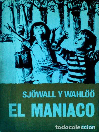 Libros: El man&iacute;aco - Sj&ouml;wall y Wahl&ouml;&ouml; - Foto 1
