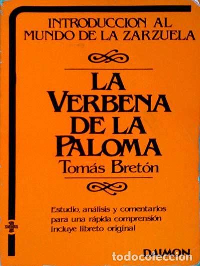 Libros: La verbena de la Paloma - Tom&aacute;s Bret&oacute;n - Foto 1