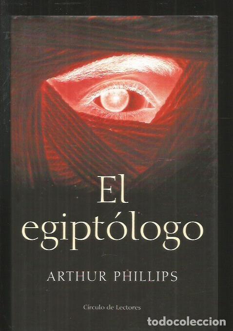 Libros: EGIPTOLOGO - EL - PHILLIPS, ARTHUR - Foto 7