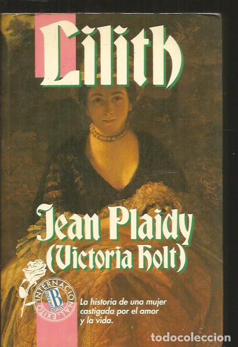 Libros: LILITH - PLAIDY, JEAN (VICTORIA HOLT) - Foto 1