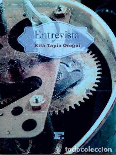 Libros: Entrevista - Rita Tapia Oregui - Foto 1