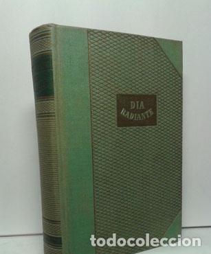 Libros: D&Iacute;A RADIANTE - PRIESTLEY, J.B. - Foto 1