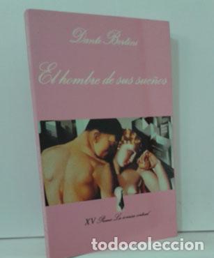Libros: EL HOMBRE DE SUS SUE&Ntilde;OS - BERTINI, DANTE - Foto 1