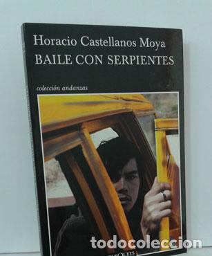 Libros: BAILE CON SERPIENTES - CASTELLANOS MOYA, HORACIO - Foto 1