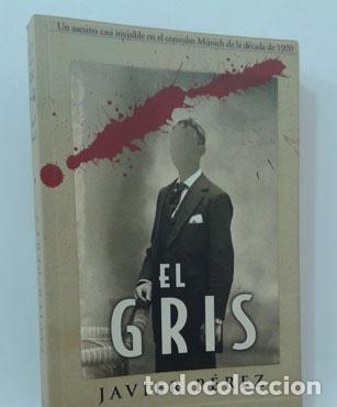 Libros: EL GRIS - P&Eacute;REZ, JAVIER - Foto 1