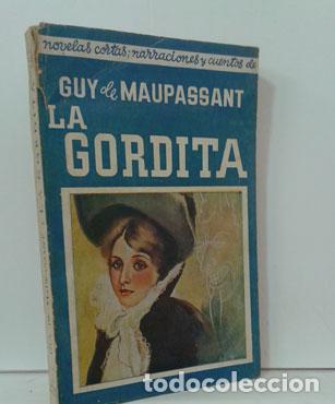 Libros: LA GORDITA - MAUPASSANT, GUY DE - Foto 1