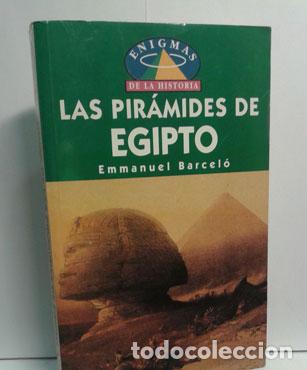 Libros: LAS PIR&Aacute;MIDES DE EGIPTO - BARCEL&Oacute;, EMMANUEL - Foto 1