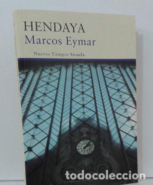 Libros: HENDAYA - EYMAR, MARCOS - Foto 1