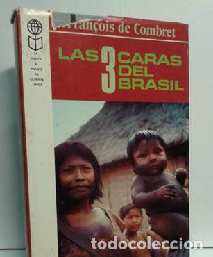 Libros: LAS 3 CARAS DEL BRASIL - COMBERT, FRANCOIS DE - Foto 1