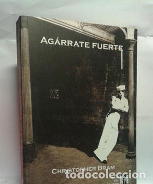 Libros: AG&Aacute;RRATE FUERTE - BRAM, CHRISTOPHER - Foto 1