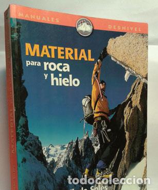Libros: MATERIAL PARA ROCA Y HIELO - SOLES, CLYDE - Ed. Desnivel 2001 - Foto 1