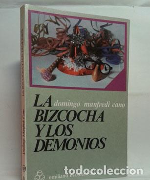 Libros: LA BIZCOCHA Y LOS DEMONIOS - MANFREDI CANO, DOMINGO - Foto 1