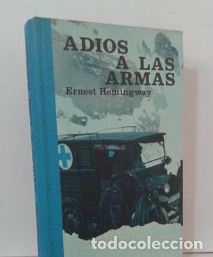 Libros: ADI&Oacute;S A LAS ARMAS - HEMINGWAY, ERNEST - Foto 1