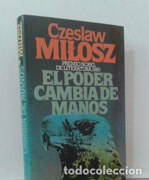 Libros: EL PODER CAMBIA DE MANOS - MILOSZ, CZESLAW - Foto 1