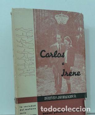 Libros: CARLOS E IRENE - PEREDA DE LA REGUERA, MANUEL - Foto 1