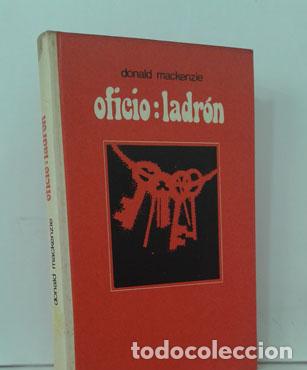 Libros: OFICIO: LADR&Oacute;N - MACKENZIE, DONALD - Foto 1