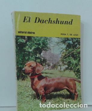 Libros: EL DACHSHUND - AZAR, ROSA T. DE - Foto 1