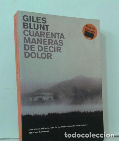 Libros: CUARENTA MANERAS DE DECIR DOLOR - BLUNT, GILES - Foto 1