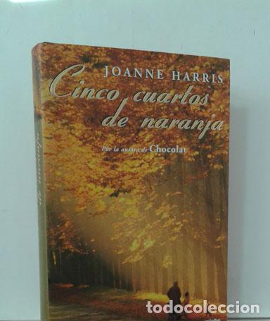 Libros: CINCO CUARTOS DE NARANJA - HARRIS, JOANNE - Foto 1