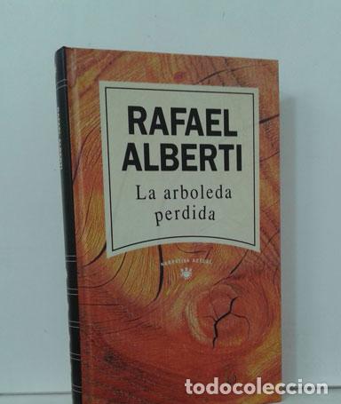 Libros: LA ARBOLEDA PERDIDA - ALBERTI, RAFAEL - Foto 1