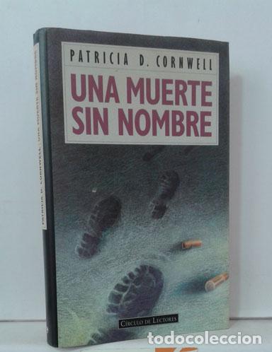 Libros: UNA MUERTE SIN NOMBRE - CORNWELL, PATRICIA D. - Foto 1