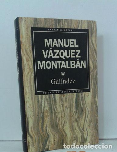 Libros: GAL&Iacute;NDEZ - V&Aacute;ZQUEZ MONTALB&Aacute;N, MANUEL - Foto 1