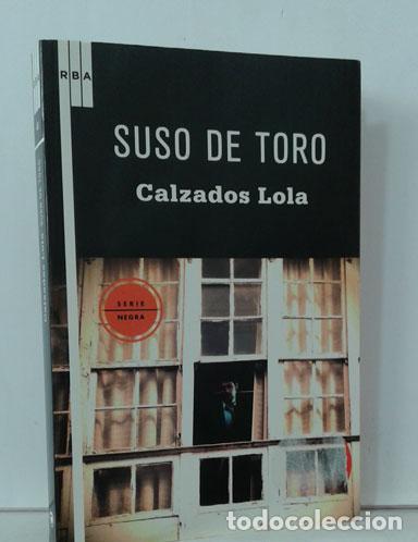 Libros: CALZADOS LOLA - TORO, SUSO DE - Foto 1