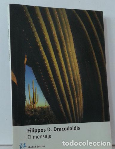 Libros: EL MENSAJE - DRACODAID&Iacute;S, FILIPPOS D. - Foto 1