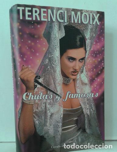Libros: CHULAS Y FAMOSAS - MOIX, TERENCI - Foto 1