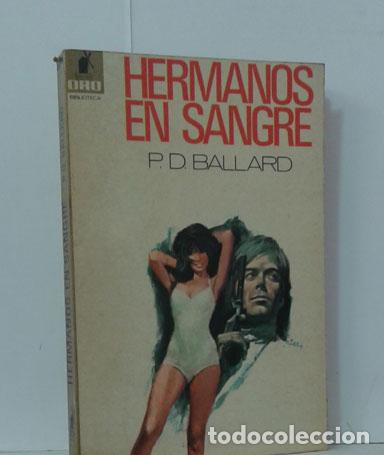 Libros: HERMANOS DE SANGRE - BALLARD, P.D. - Foto 1