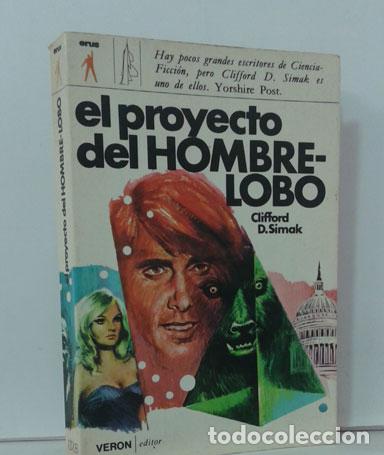 Libros: EL PROYECTO DEL HOMBRE-LOBO - SIMAK, CLIFFORD D. - Foto 1
