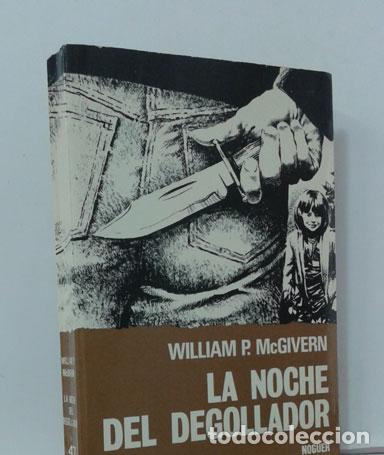 Libros: LA NOCHE DEL DEGOLLADOR - MCGIVERN, WILLIAM P. - Foto 1