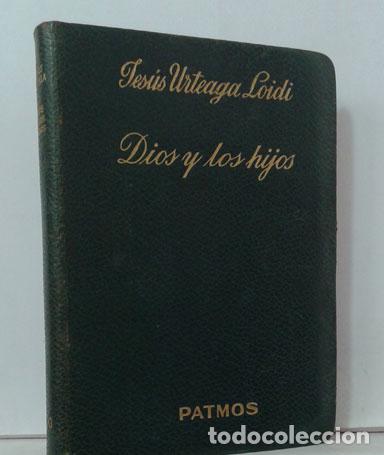 Libros: DIOS Y LOS HIJOS - URTEAGA LOIDI, JES&Uacute;S - Foto 1