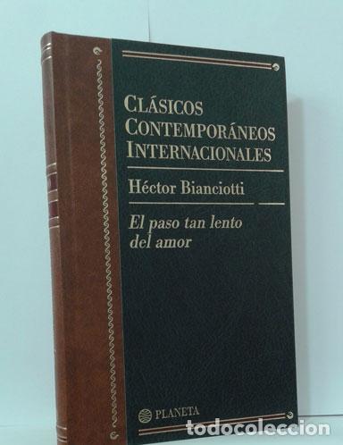 Libros: PASO TAN LENTO DEL AMOR - BIANCIOTTI, H&Eacute;CTOR - Foto 1