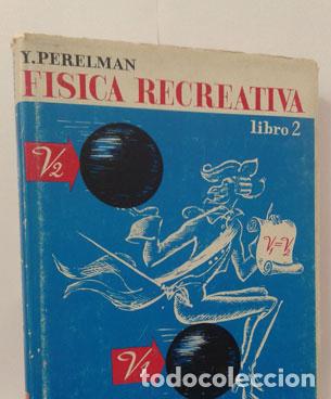 Libros: F&Iacute;SICA RECREATIVA. LIBRO 2 - PERELMAN, YAKOV - Foto 1