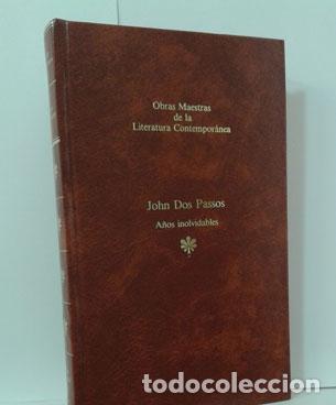 Libros: A&Ntilde;OS INOLVIDABLES - DOS PASSOS, JOHN - Foto 1